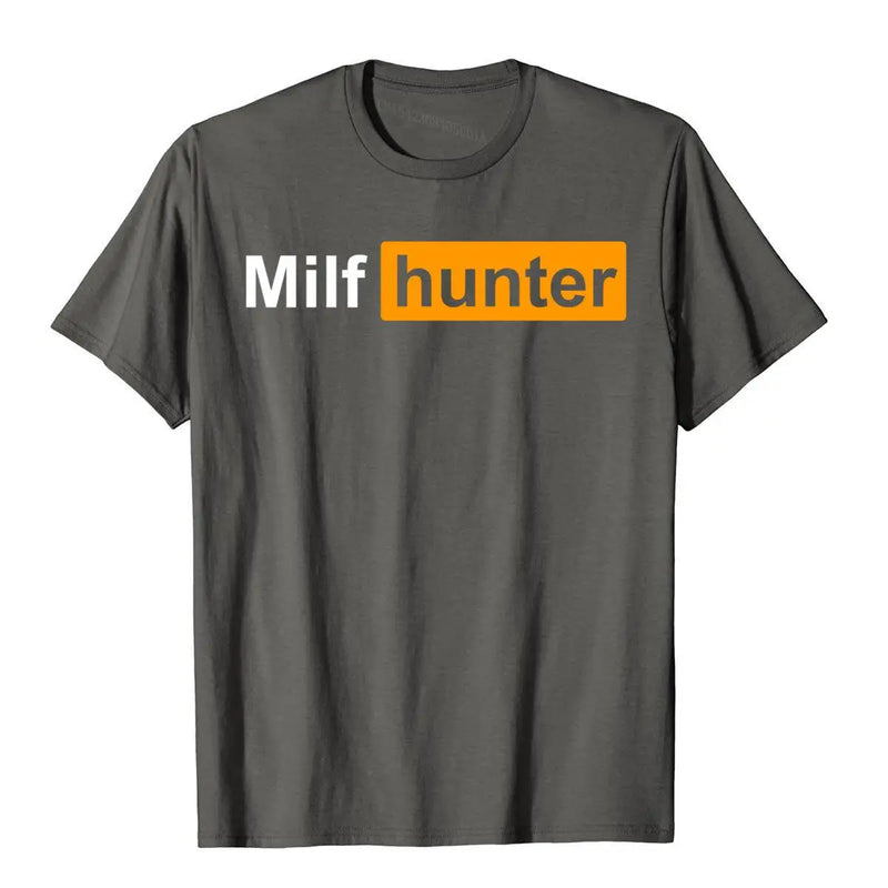 MILF Hunter Funny Adult Humor Joke For Men Who Love Milfs Graphic Top T-Shirts Tops Shirts Brand New Cotton Holiday Tight Adult