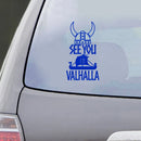 See You In Valhalla Wikinger Krieger Aufkleber Auto Fenster Dekor, Helm Nordisch Nordischer Drachenschiff Laptop Aufkleber Dekoration