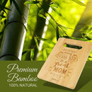 Bamboo Cutting Board for Mom (Behind Every Good Kid is a Great Mom)